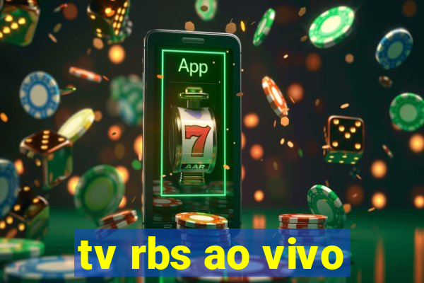 tv rbs ao vivo